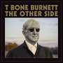 T Bone Burnett: The Other Side, LP