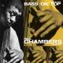 Paul Chambers: Bass On Top (Tone Poet Vinyl) (180g), LP