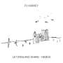 PJ Harvey: Let England Shake - Demos (180g), LP