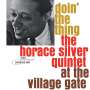 Horace Silver: Doin' The Thing (At The Village Gate) (180g), LP