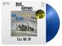 Blue Feather: Call Me Up/Let's Funk Tonight (RSD 2021) (180g) (Limited Numbered 40th Anniversary Edition) (Transparent Blue Vinyl) (45 RPM), MAX