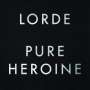 Lorde: Pure Heroine (180g), LP