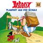 : Asterix 32: Asterix plaudert aus der Schule, CD