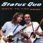 Status Quo: Rock 'Til You Drop (Deluxe Edition), CD,CD,CD