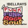 The Bellrays: Punk Funk Rock Soul Vol.2, LP