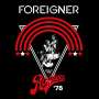 Foreigner: Live At The Rainbow '78 (remastered), LP,LP