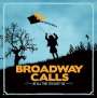 Broadway Calls: Be All You Can't Be (Blue Vinyl), SIN