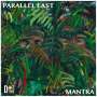 Parallel East: Mantra, CD