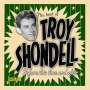 Troy Shondell: The Best Of Troy Shondell, CD