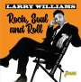 Larry Williams: Rock, Soul & Roll: Greatest Hits And More 1957 - 1961, CD