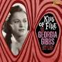 Georgia Gibbs: Kiss On Fire: The Georgia Gibbs Hit List, CD