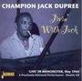 Champion Jack Dupree: Jivin' With Jack: Live In Manchester 1966, CD,CD