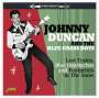 Johnny Duncan: Last Trains, Blue Heartaches And Footprints In The Snow, CD
