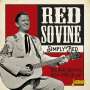 Red Sovine: Simply Red: The Solo Singles 1954 - 1959 Plus!, CD