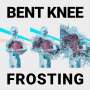 Bent Knee: Frosting, CD