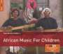 : The Rough Guide To African Music For Children, CD,CD