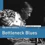 : The Rough Guide To: Bottleneck Blues (remastered) (Limited-Edition), LP