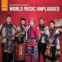 : The Rough Guide To World Music Unplugged, CD