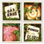 The Bad Ends: The Power And The Glory, LP