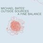 Michael Bates: A Fine Balance, CD