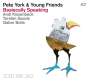 Pete York: Basiecally Speaking, CD