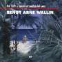 Bengt-Arne Wallin: The Birth & Rebirth Of Swedish Folk Jazz, CD,CD