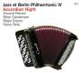 Peirani, Carstensen, Gizavo & Paier: Jazz At Berlin Philharmonic IV - Accordion Night, CD