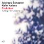 Andreas Schaerer & Kalle Kalima: Evolution, CD