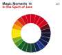 : Magic Moments 14 - In The Spirit Of Jazz, CD