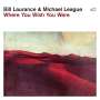 Bill Laurance: Where You Wish You Were, CD