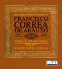 Francisco Correa de Arauxo: Sämtliche Orgelwerke, CD,CD,CD,CD,CD