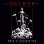 Decree: Wake Of Devastation, CD