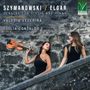 "Szymanowski/Elgar: Sonatas for Violin and Piano" steht oben. Zwei Frauen mit Violine auf einer Steintreppe.