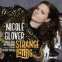 Nicole Glover: Strange Lands, CD