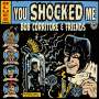 Bob Corritore: Bob Corritore & Friends: You Shocked Me, CD