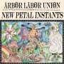 Arbor Labor Union: New Petal Instants, CD