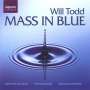 Will Todd: Mass in Blue, CD