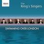 : King's Singers - Swimming over London, CD