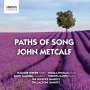 John Metcalf: Paths of Song, CD