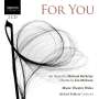 Michael Berkeley: For You (Oper), CD,CD