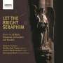 : Barockmusik "Let The Bright Seraphim", CD