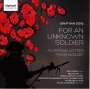 Jonathan Dove: For an Unknown Soldier, CD