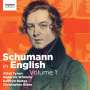 Robert Schumann: Lieder und Liederzyklen "Schumann in English" Vol.1, CD