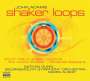 John Adams: Shaker Loops, CD