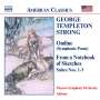 George Templeton Strong: Frome a Notebook of Sketches-Suiten Nr.1-3, CD