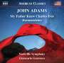 John Adams: My Father knew Charles Ives, CD