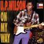U.P. Wilson: On My Way, CD
