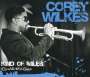 Corey Wilkes: Kind Of Miles: Live, CD