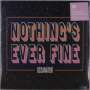 Oceanator: Nothing's Ever Fine (Pink Vinyl), LP