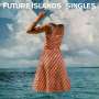 Future Islands: Singles, CD